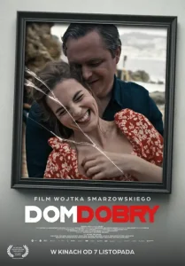 Dom Dobry Film – Recenzja i Znaczenie w Kinematografii