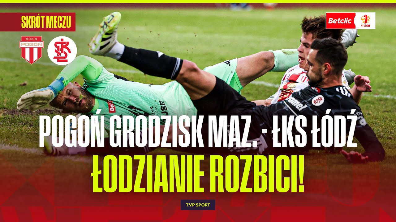 Pogoń Grodzisk – ŁKS Łódź: Co nas czeka na boisku?