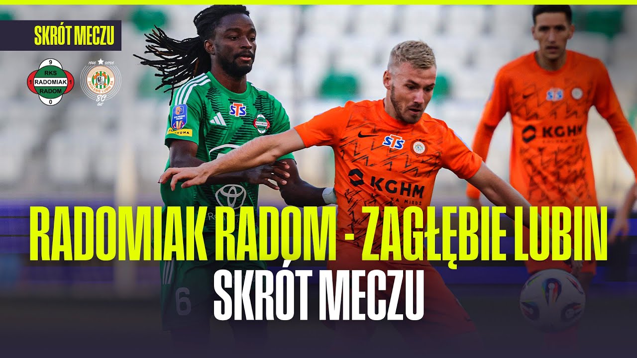 Podsumowanie meczu Radomiak – Zagłębie Lubin