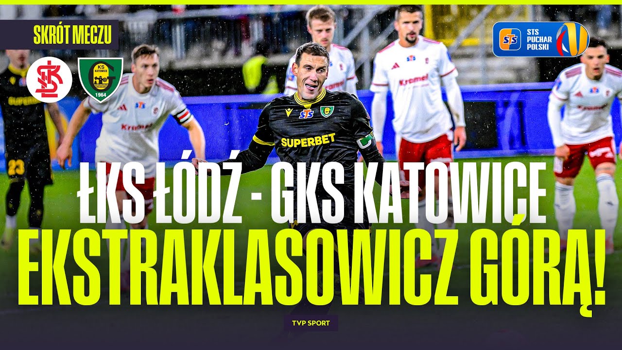 ŁKS Łódź podejmuje GKS Katowice w emocjonującym meczu!