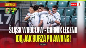 Mecz: Śląsk Wrocław kontra Górnik Łęczna - Kluczowe Informacje