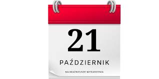 21 października – znaczące wydarzenia i ich skutki