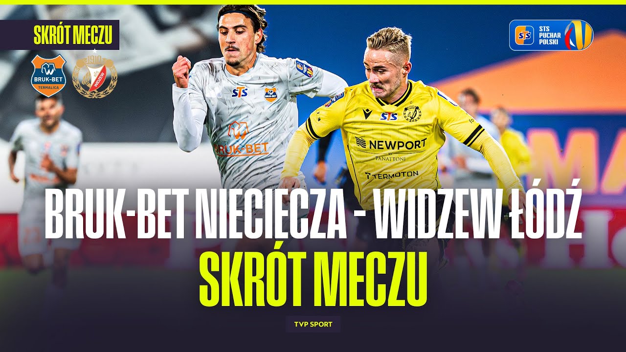 Analiza meczu Bruk-Bet Termalica – Widzew Łódź
