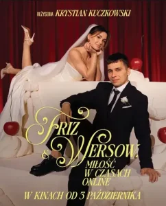 Friz i Wersow Film: Co Wiemy na Temat Ich Nowej Produkcji?