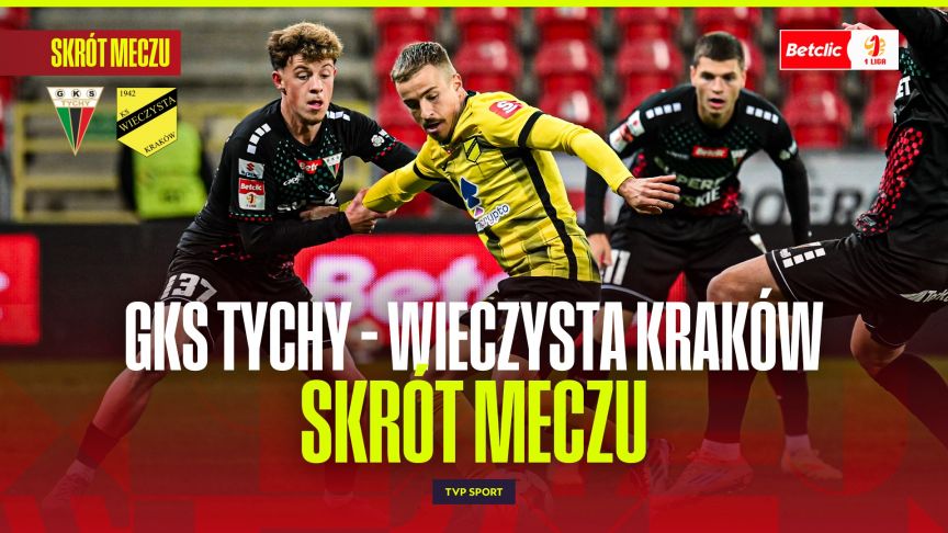 GKS Tychy vs Wieczysta: Kluczowy Mecz w Polskim Futbolu