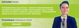 Godziny ponadwymiarowe nauczycieli – co musisz wiedzieć?