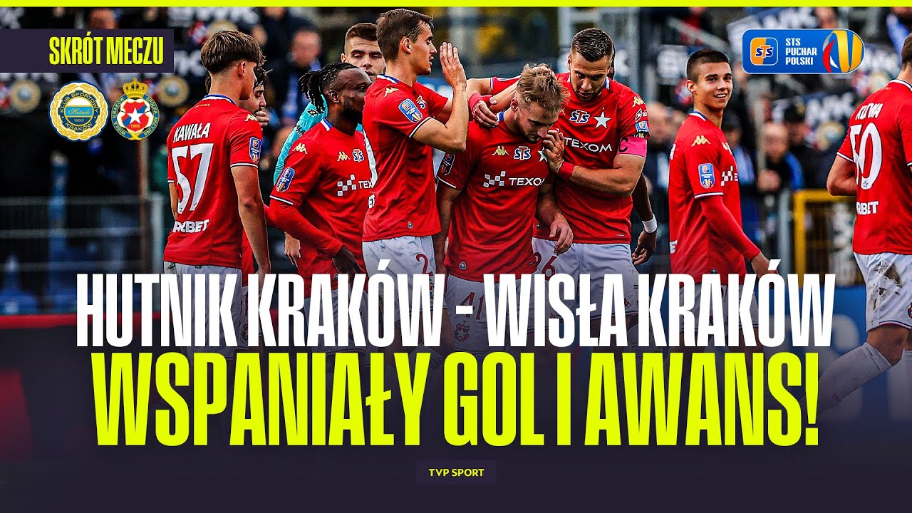 Hutnik – Wisła Kraków: Emocjonujące Derby w 2023 roku