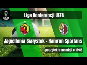 Jagiellonia Białystok vs Ħamrun Spartans: Kluczowy mecz w europejskich pucharach