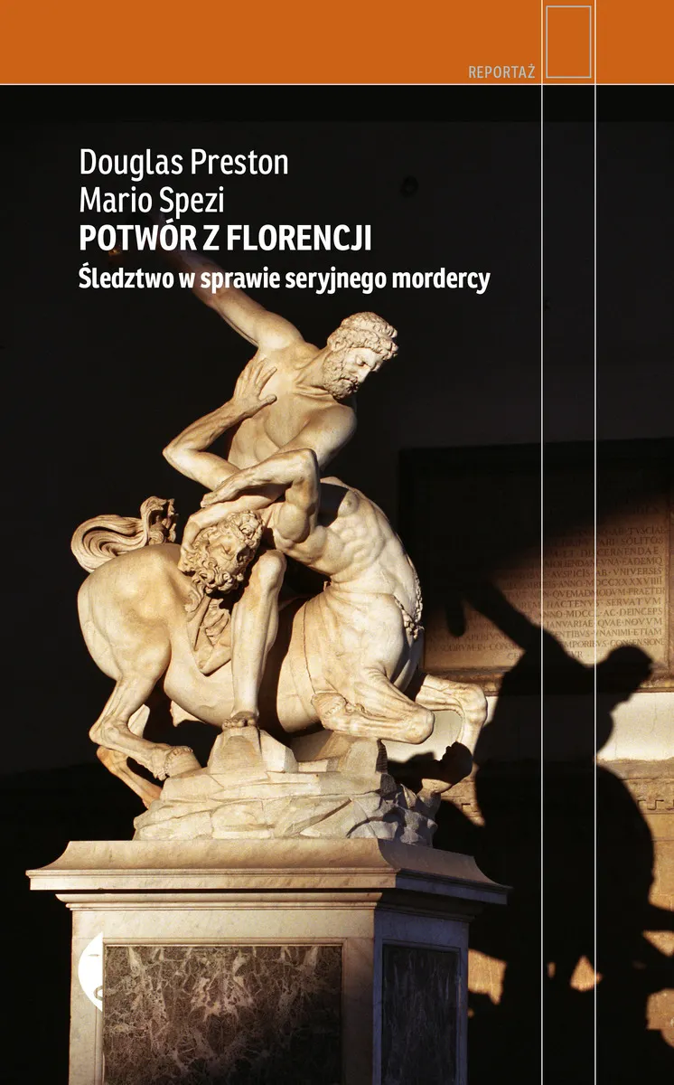 Potwór z Florencji: Historia zbrodni i zagadki