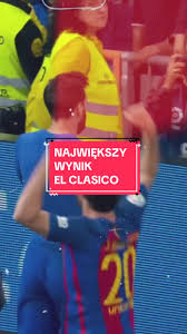 Wynik El Clasico: Real Madryt kontra FC Barcelona