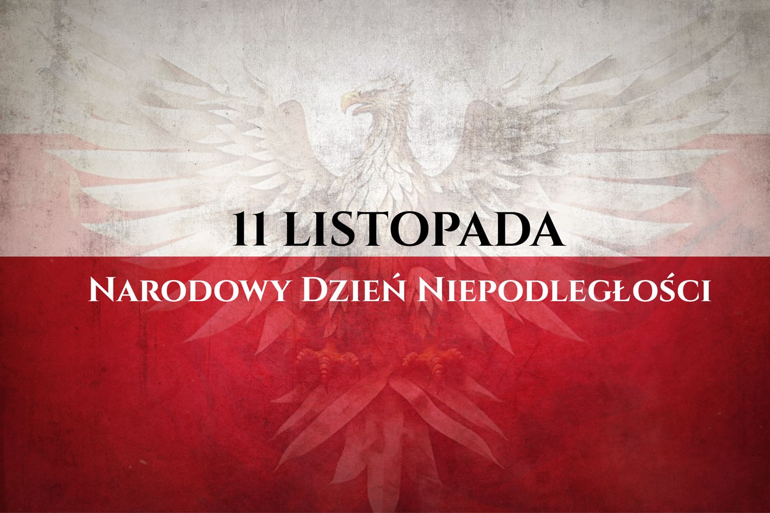 Obchody 11 Listopada – Święto Niepodległości w Polsce