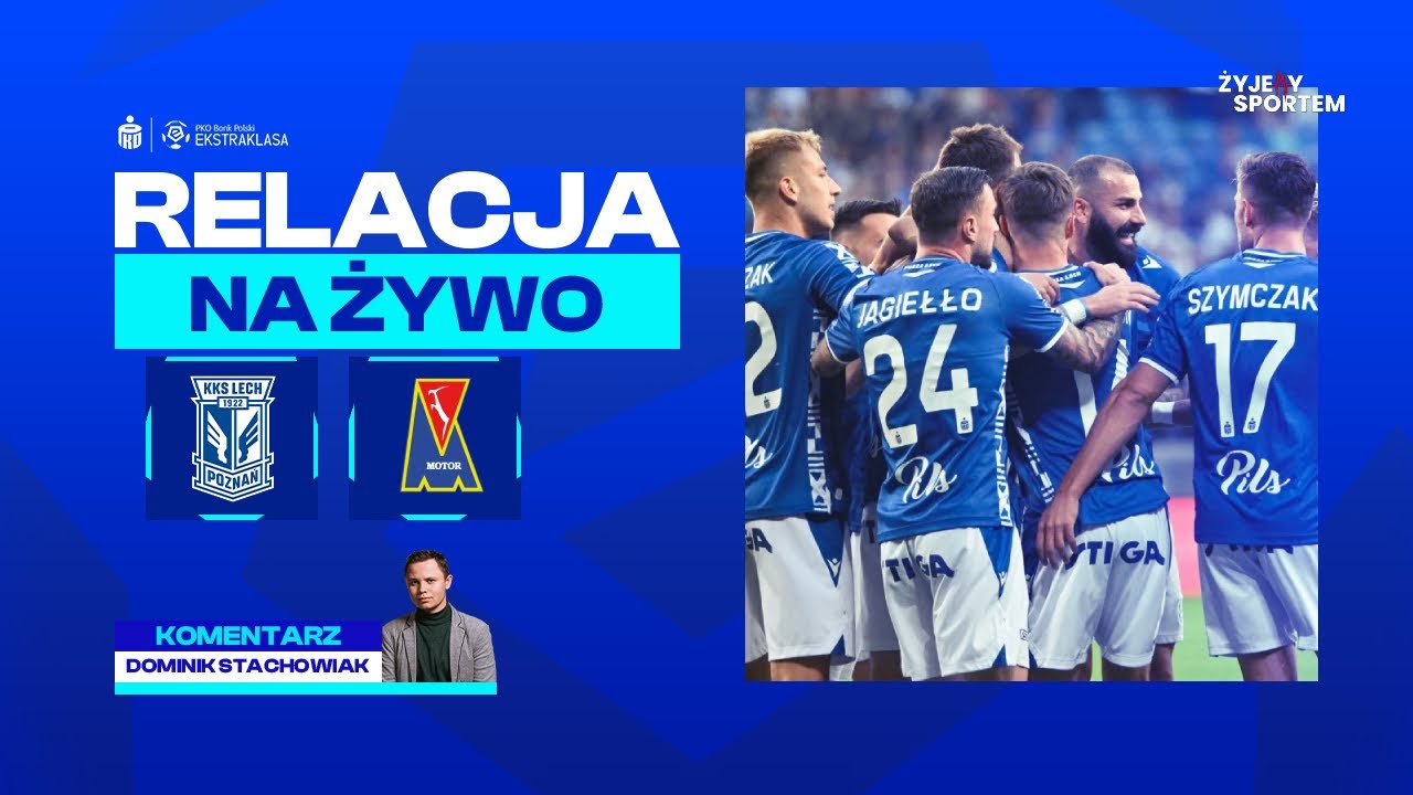 Wojna na boisku: Lech Poznań vs Motor Lublin