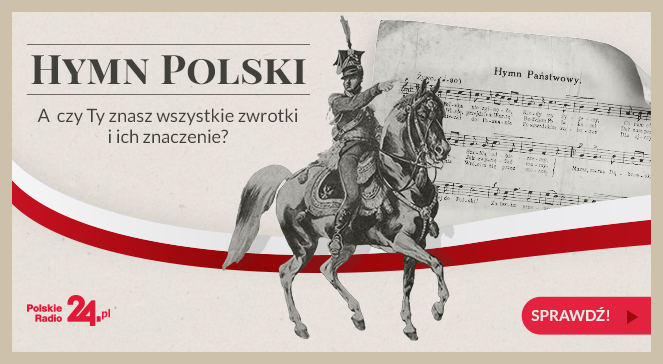 Mazurek Dąbrowskiego – Historia i Znaczenie Hymnu Polski