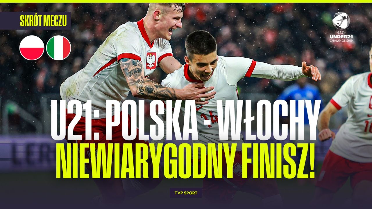 Polska U21 vs Włochy U21: Kluczowy Mecz Kwalifikacyjny