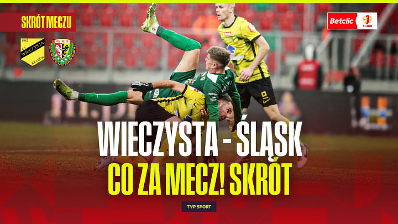 Wieczysta – Śląsk Wrocław: Emocjonujący mecz w Rzeszowie