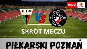 GKS Tychy – Polonia Warszawa: Emocjonująca Rywalizacja w Betclic 1 Lidze