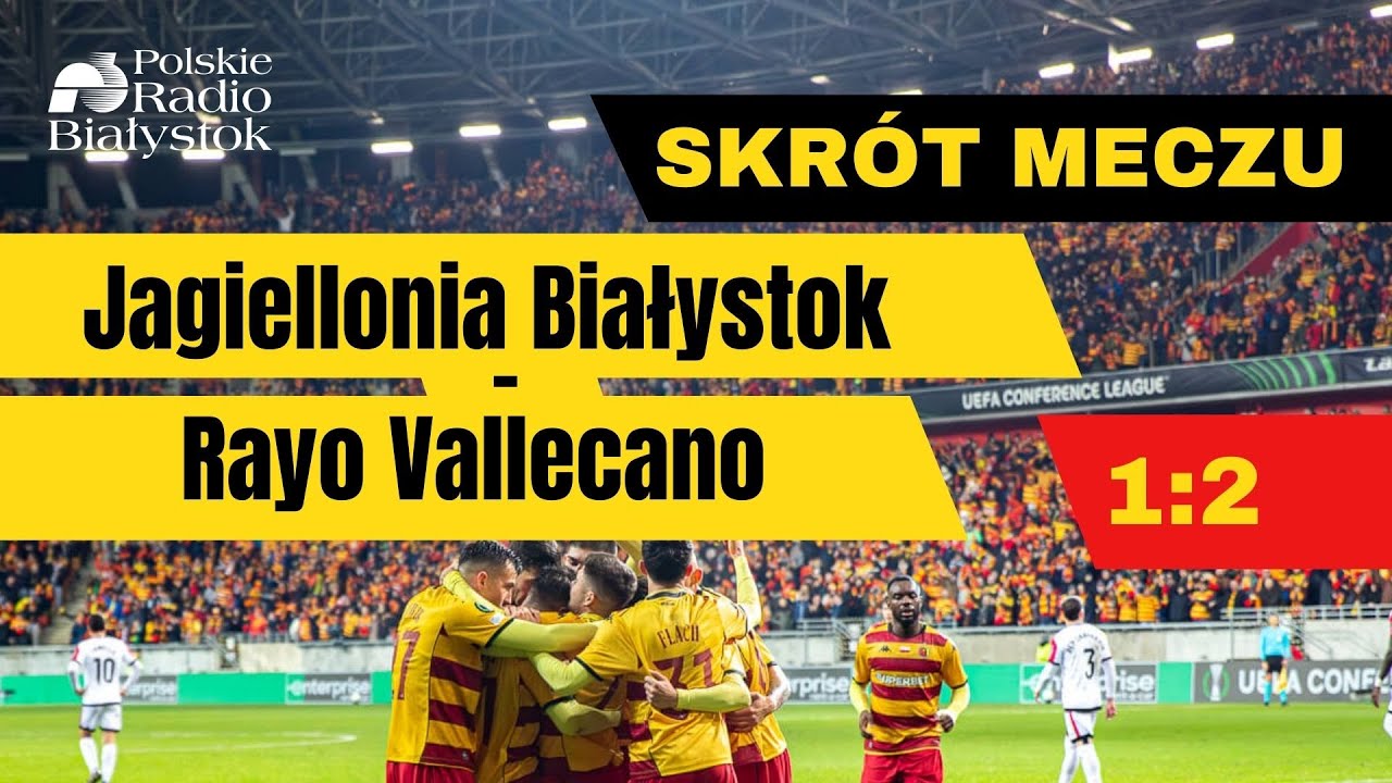 Jagiellonia Białystok – Rayo Vallecano: Koniec pasma bez porażki w Lidze Konferencji