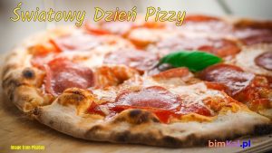 Światowy Dzień Pizzy 2026: daty i interpretacje