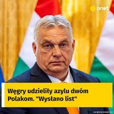 Węgry udzieliły azylu dwóm Polakom: najnowsze doniesienia