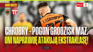 Chrobry Głogów – Pogoń Grodzisk: zapowiedź