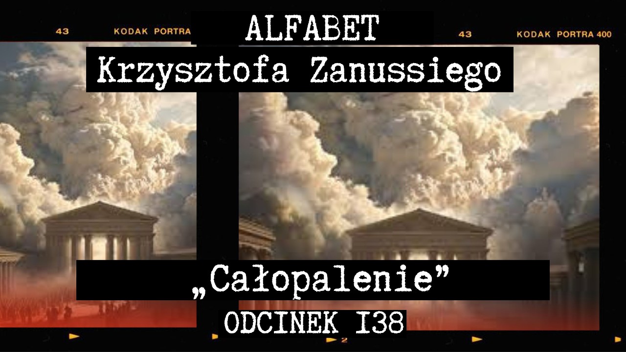Całopalenie film Zanussiego: kontekst i znaczenie