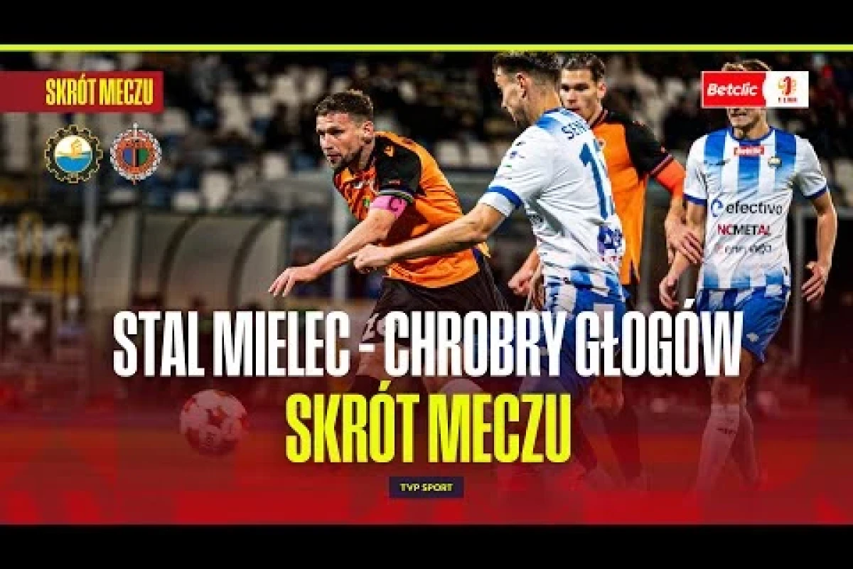 Chrobry Głogów pokonał Stal Mielec 2:1 w 29. kolejce 1. Ligi